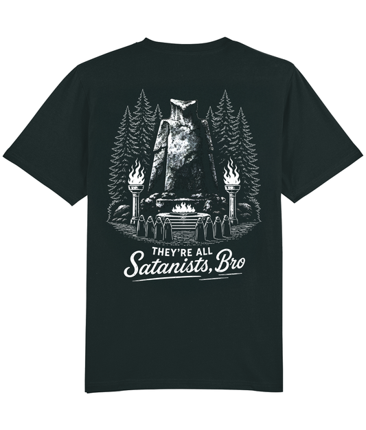 THEY'RE ALL SATANISTS - T-SHIRT BLACK
