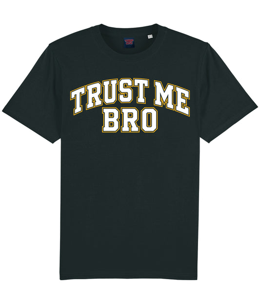 TRUST ME BRO VARSITY - TSHIRT BLACK