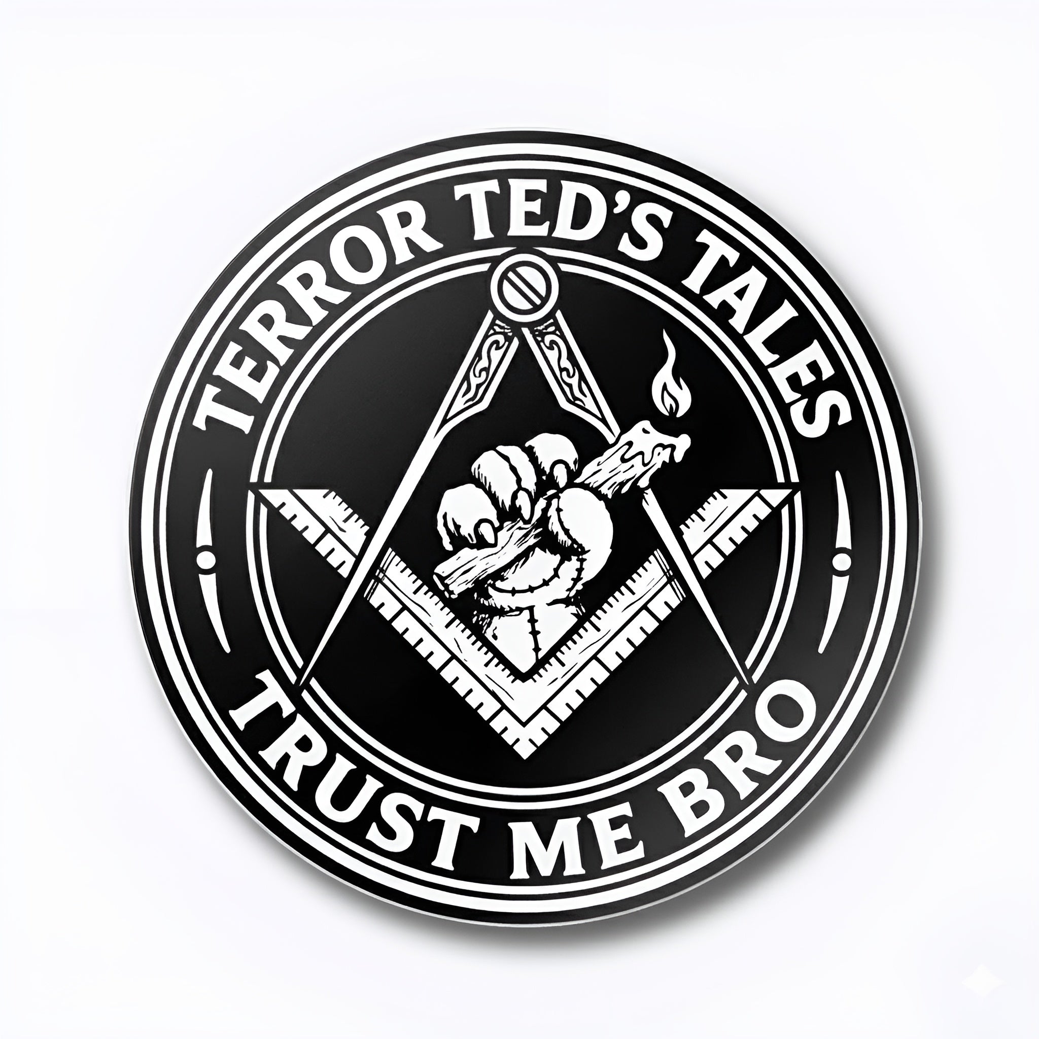 TRUST ME BRO STICKER – TERROR TED'S TALES